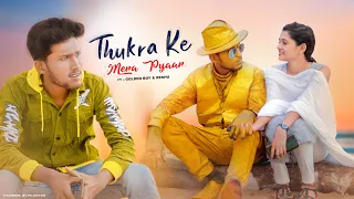 Thukra Ke Mera Pyar | Mera Intekam Dekhegi | Golden Unique Boy | PN Official | New Love Story 2021