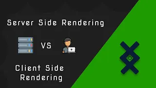 Server Side Rendering vs Client Side Rendering