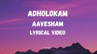 Adholokam Lyrics | Aavesham | Fahadh Fazil | Sushin Shyam