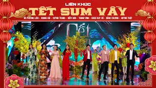 Liên Khúc Tết Sum Vầy - Huỳnh Thật, Hồ Phương Liên, Bằng Chương, Hoàng Hải, Khưu Huy Vũ, Quỳnh Trang