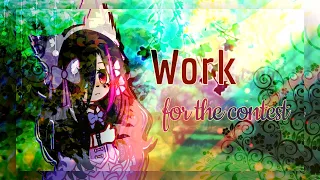 { 🪴 } Work for the contest | speedpaint | gacha life/club { 💐 }