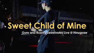 Sweet Child Of Mine | Guns and Roses - Sweetnotes Live @ Hinugyaw