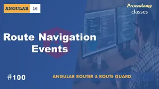 #105 Router Navigation Events | Angular Router & Route Guards | A Complete Angular Course
