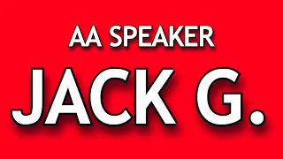 AA Speaker Jack G.