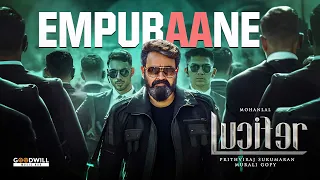 Empuraane Video Song | Lucifer | Mohanlal | Prithviraj Sukumaran | Usha Uthup | Deepak Dev