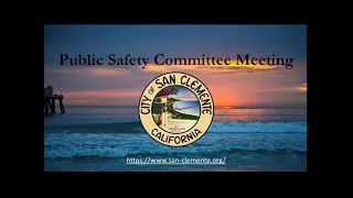 Public Safety Committee Meeting September 27, 2022