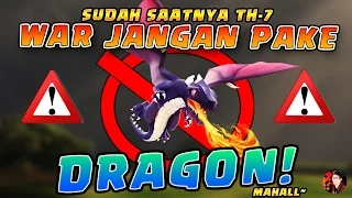 INI CARA WAR TANPA FULL DRAGON TH7 - CoC Indonesia