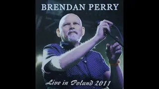 Brendan Perry (Dead Can Dance) Live 2011.09.11 -  Opera's Hall, Szczecin, Poland (Soundboard)