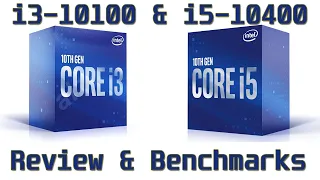 Intel 10th Gen i3-10100 & i5-10400 Review - vs. 9400F, 9600KF, Ryzen 3600, 3300X, 3600X, 2600, 3100