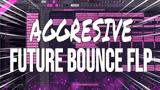 [FLP] AGGRESIVE Future Bounce FLP