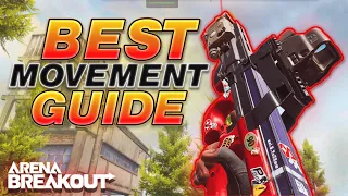 The Ultimate Movement Guide | Arena Breakout