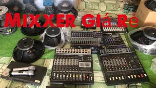 Mixxer giá rẻ loa 40 men 1u vang số d4 lh 0787979286