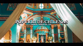 Popurrí De Chilenas | Banda Tierra Del Sol  (Video Clip Oficial) 4k
