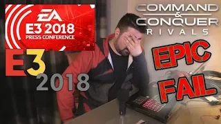 EA Press Conference 2018 & C&C: Rivals - Angry Rant!