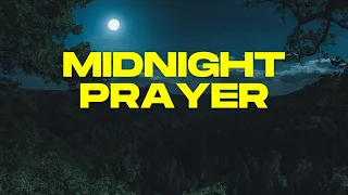 12AM Prayer For Victory | MIDNIGHT Hour Breakthrough Prayer