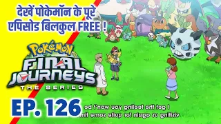 Pokemon Final Journeys Episode 126 | Ash Final Journey | Hindi |