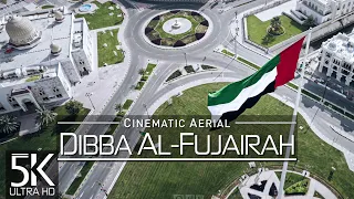 【5K】🇦🇪 Dibba Al-Fujairah from Above 🔥 UNITED ARAB EMIRATES 2023 🔥 Cinematic Wolf Aerial™ Drone Film