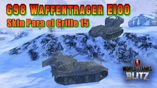 WoT Blitz | Grille 15 - SKIN G98 Waffentrager E100 / Mastery GamePlay