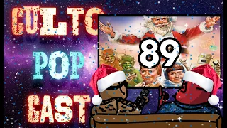 Santa Claus conquista a los marcianos - Ep. 89 - Culto PopCast