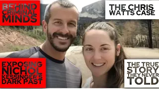 Chris Watts | Exposing Nichol Kessinger’s Dark Past | Into The Abyss