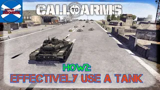 How2: Use A Tank Effectively - Call To Arms