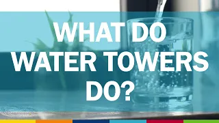 What do water towers do?