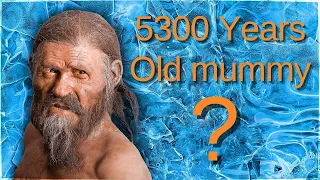 Unmasking the History of ötzi the Iceman a 5300-year journey