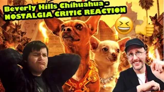 NOSTALGIA CRITIC: Beverly Hills Chihuahua REACTION!!!