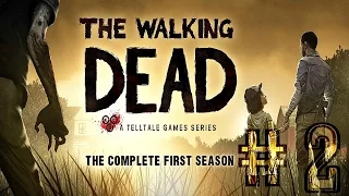 The Walking Dead Season One Прохождение #2 [ЭДВАРД НОРТОН?!]