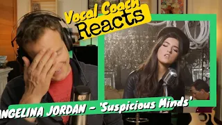 Vocal Coach REACTS - Angelina Jordan "Suspicious minds" (Elvis Presley Cover)