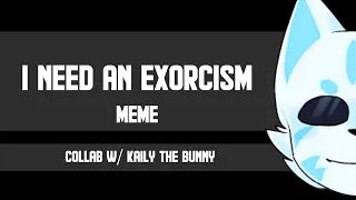 I need an exorcism meme // collab with @StairWasherz || piggy