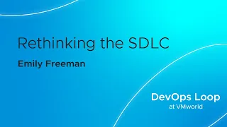 Rethinking the SDLC