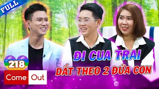 Come Out - BRAS #218 | Dắt 2 con vô Bách Hóa Xanh 'tích điểm', hốt luôn người yêu về sau 48 tiếng