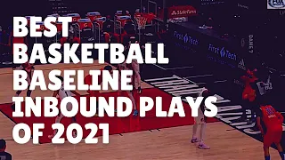 Best Basketball Baseline Inbound Plays of 2021