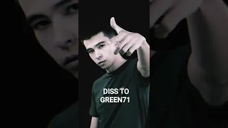 Diss to Green71 By M1nor