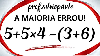 5 + 5 × 4 - (3 + 6) = ❓