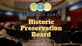 Historic Preservation Board Meeting | February 28, 2023