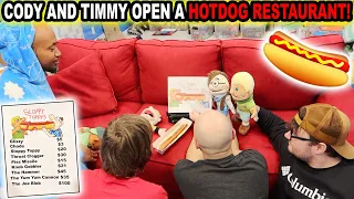 CODY AND TIMMY OPEN A HOTDOG RESTAURANT!