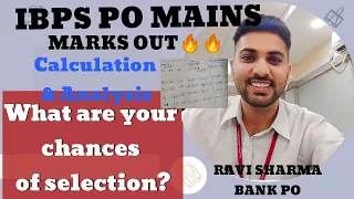 Will you select in IBPS PO? | Mains Marks Out | Calculation & Analysis by Ravi Sharma IBPS PO