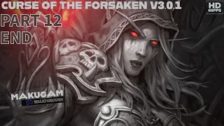 Warcraft 3 Custom Campaign Curse of the Forsaken - Gameplay Walkthrough No Commentary Part 12 ENDING