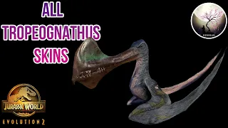 ALL TROPEOGNATHUS SKINS SHOWCASE!! [4K] Jurassic World Evolution 2