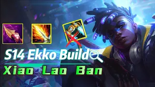 How I Build Ekko in KR SoloQ(Season 14) | Xiao Lao Ban