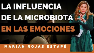 🧠🥥🍒 LA INFLUENCIA DE LA LA MICROBIOTA EN LOS ESTADOS DE ÁNIMO !!! MARIAN ROJAS ESTAPÉ