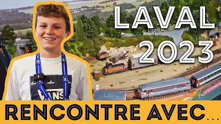 Rencontre Inattendue au Salon du Train Miniature de Laval ! [RENCONTRE]