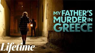 My Father's Murder in Greece　2024　☀️💙🌸　#LMN​​ - New Lifetime Movie Based On A True Story