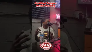 Certified Trapper Speaks On His Dance Moves