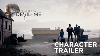 The Dark Pictures Anthology: The Devil In Me – Character Introduction Trailer