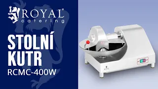 Stolní kutr RCMC-400W  | Royal Catering | Představení produktu