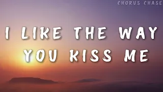 Artemas - I Like The Way You Kiss Me (Lyrics) | Chorus Chase