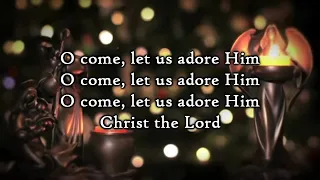 O Come Let Us Adore Him by Hillsong